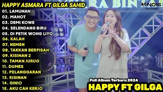 LAGU JAWA TERBARU 2024 | HAPPY ASMARA FT. GILGA SAHID - LAMUNAN, MANOT | FULL ALBUM TERBARU 2024