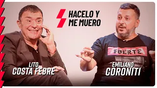 Emi Coroniti con Lito Costa Febre | Hacelo y me muero | Episodio 2 🎬