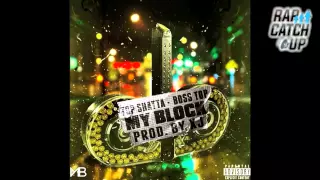 Top Shatta - My Block (ft. Boss Top) [EXCLUSIVE] | @TopShatta_119 @BossTop064