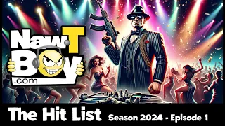 DJ NAW-T-BOY - The Hit List (Club Mix) (House - Nu Disco - Tech & Funky House) - 2024 - Episode 1