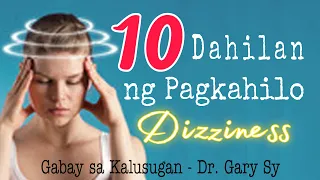 10 Common Causes of Dizziness - Dr. Gary Sy