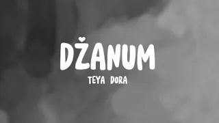 TEYA DORA - DŽANUM (Serbian with English Translation)(Lyrics)