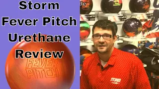 Storm Fever Pitch Bowling Ball Review Video Episode 17