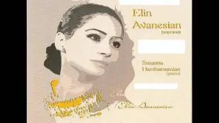 Elin Avanesian - Anushi Arian (Anush Opera Part 1)