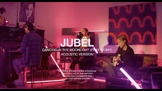 Jubël - Dancing in the Moonlight (feat. NEIMY) [Official Acoustic Version]