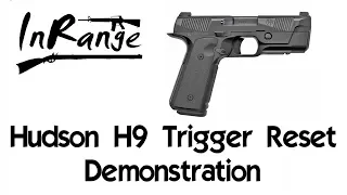 Hudson 9 Trigger Reset Demonstration