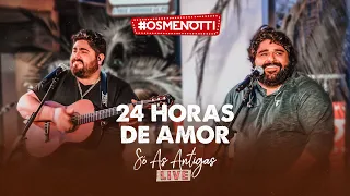 César Menotti & Fabiano - 24 Horas de Amor (Clipe Oficial)