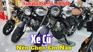 Honda CB150R Và Yamaha XSR 155 Nên Chọn Em Nào - Xe Máy Cũ Giá Rẻ