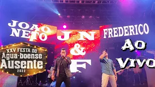 João Neto e Frederico  ao vivo na festa do Águaboense Ausente 2022