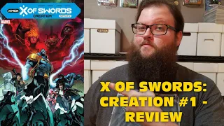 The Swords are Drawn! - X Of Swords: Creation - Review