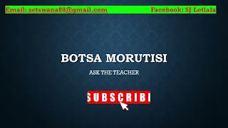 Setswana lessons : Botsa morutisi #tswanatalk