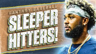 4 Sleeper Hitters You Need To Draft | Fantasy Baseball 2024