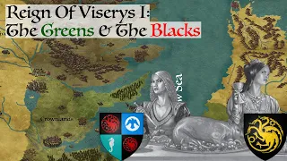 The Greens & The Blacks (Reign Of Viserys i) Game Of Thrones History & Lore