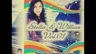 HINOS - STELLA E WILLIAN - VOLUME 01 - OFICIAL Hinário 04 - Não sou a Sandy !