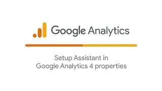 Use Setup Assistant to migrate to a Google Analytics 4 property