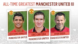 All-Time Greatest Manchester United XI | Ronaldo, Cantona, Giggs!