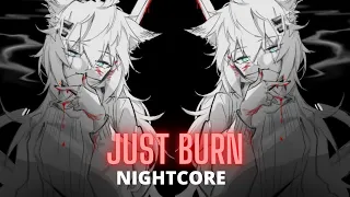 Nightcore - Just Burn (Barren Gates ft  Alter) // [NO LYRICS]