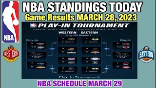 NBA PLAYOFF STANDINGS TODAY as of March 28, 2023 | GAME RESULTS | NBA SCHEDULE March 29, 2023