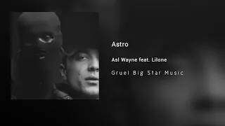 Asl Wayne (feat.) Lilone - Astro