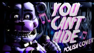 ♫ FNAF SONG | "You Can't Hide" by CK9C | Polish cover