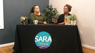 Real Talk with SARA: The Intersectionality of Domestic & Sexual Violence
