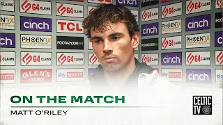 🎙 Matt O’Riley On The Match | Motherwell 1-2 Celtic