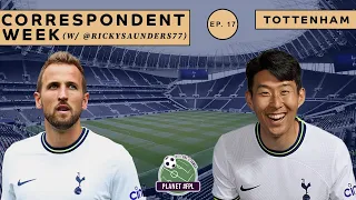 Tottenham with @Rickysaunders77 | Correspondent Week ep 17 | Planet FPL