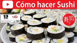 COMO HACER SUSHI | Vicky Receta Facil