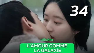 L'amour Comme La Galaxie | Episode 34 | Love Like The Galaxy | Zi Sheng , Cheng Shao Shang | 星汉灿烂