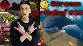 Stream Perliukai #10