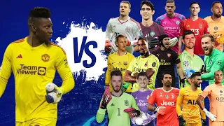 🔥 ANDRE ONANA 🆚️ BEST 30 GOALKEEPERS 🔥 😂 (Neuer,Alisson,Oblak,Donnarumma,Maignan,Petr Cech,Casillas)