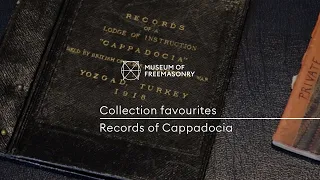 Records of Cappadocia | Museum of Freemasonry | Collection favourites