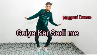 Guiya Kar Sadi Me | Nagpuri Video 2021 | Nagpuri Dance | Cover Dance