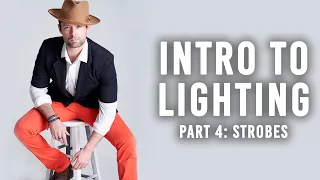 Intro to Lighting | Part 4: Stobes