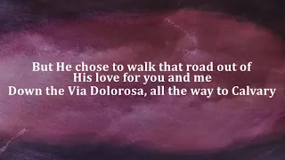 Via Dolorosa Instrumental with Lyrics Lower Key