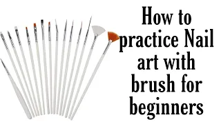 How to practice Nail art with brushes beginners tutorial #howtousenailartbrushes