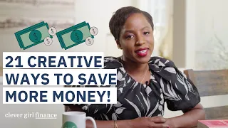 21 Creative Ways To Save Money Starting Right Now! | Clever Girl Finance