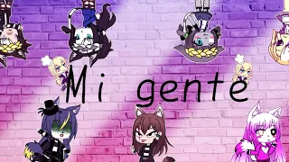 «Gacha life meme» "Mi gente" Ч.о.