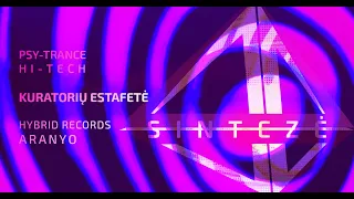 Sintezė 2021 / Psy-Trance / Hi-Tech estafetė