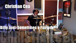 Christian Cea: Billy Joel Sometimes a Fantasy (Drum cover) Pearl Drums