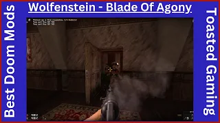 Best Doom Mods - Wolfenstein - Blade of Agony