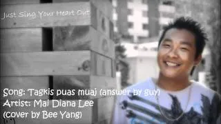 Tagkis puas muaj - Mai Diana Lee (answer by guy) ( (cover by Bee Yang)