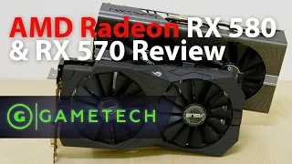 AMD Radeon RX 580 And RX 570 Review - GameTech