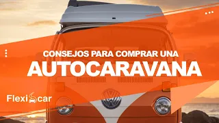 🚘¡Los mejores consejos para comprar una AUTOCARAVANA! | Autocaravanas | Review Autocaravana