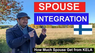 Spouse Integration System in Finland - Financial Benefits from Government [English]