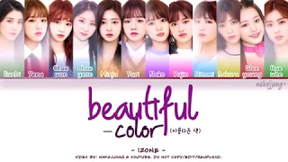 IZ*ONE (아이즈원) – BEAUTIFUL COLOR (아름다운 색) (Coded Lyrics Eng/Rom/Han/가사)