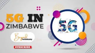 How 5G works and what it delivers to Zimbabwe | 5G in Zimbabwe - part 1