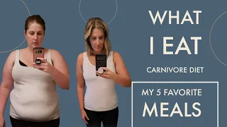 What I Eat: My 5 Favorite Meals on a Carnivore Diet