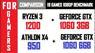 Athlon X4 950 + GTX 1060 (6GB) VS Ryzen 3 1200 + GTX 1060 (3GB) | Comparison |