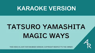 [Karaoke 21:9 ratio] Tatsuro Yamashita - Magic Ways (Romaji)